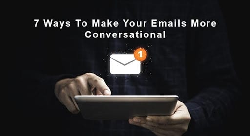 Make emails more conversational